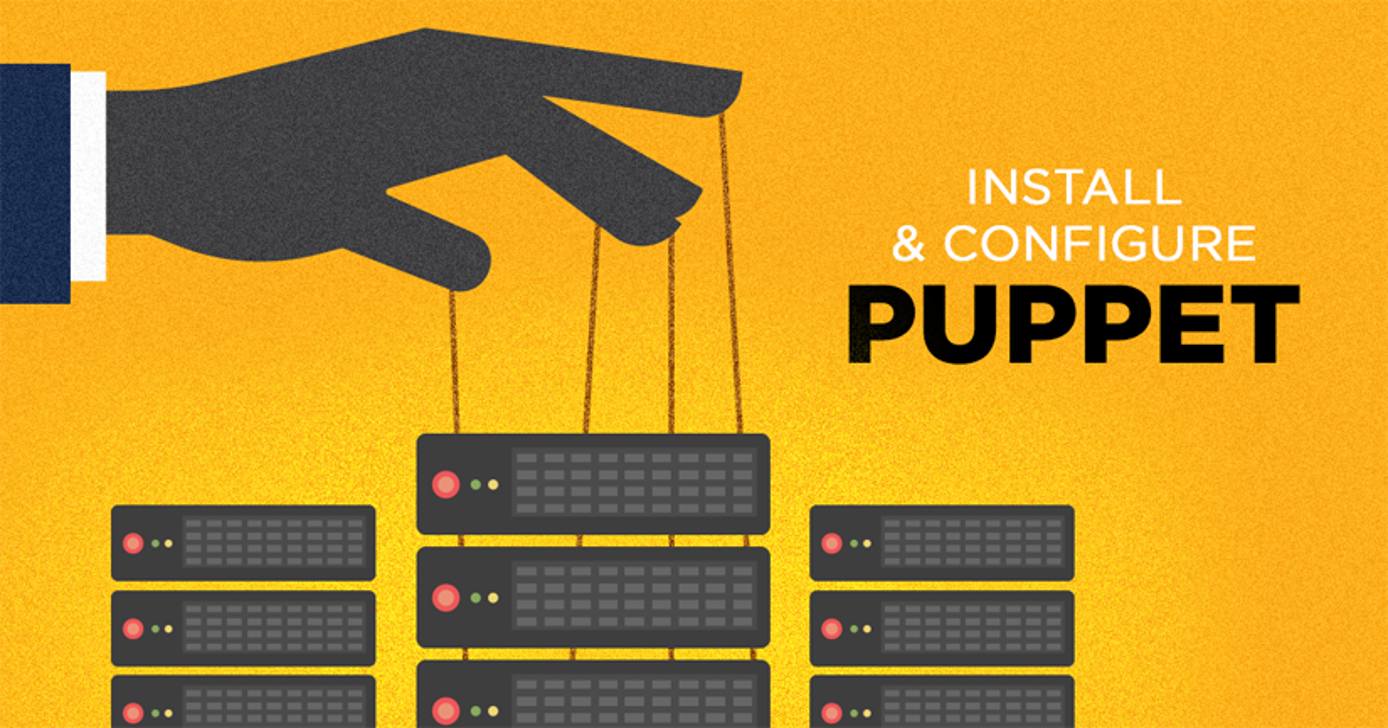 Install and Configure Puppet Install and Configure Puppet